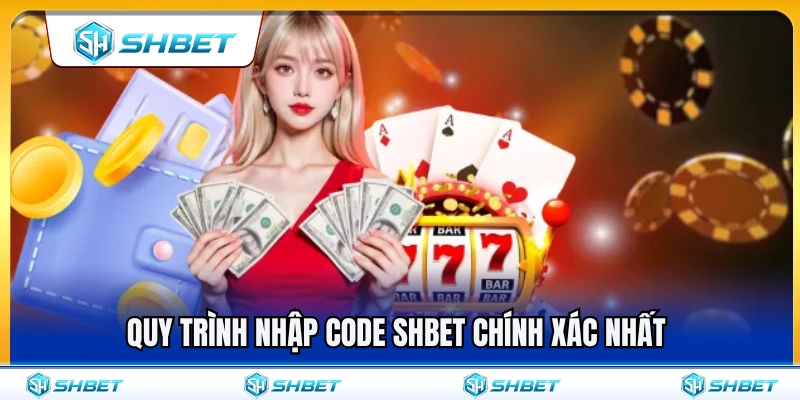 Code SHBET – Cách Nhập Mã Thưởng Và Tránh Lỗi Không Hợp Lệ 3 Các bước nhập mã code SHBET cực kỳ chính xác