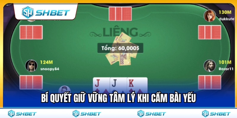 Liêng SHBET – Cách Theo Tố Và Giữ Tâm Lý Khi Bài Không Mạnh 4 Bí quyết duy trì tâm lý thép lúc bài xấu